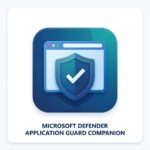 Microsoft Defender Application Guard Companion