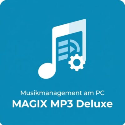 Musikmanagement am PC mit MAGIX MP3 Deluxe
